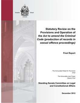 Statutory Review on the Provisions and Operation of the Act to Amend the Criminal Code (Production of Records in Sexual Offence