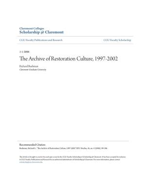 The Archive of Restoration Culture, 1997-2002 Richard Bushman Claremont Graduate University