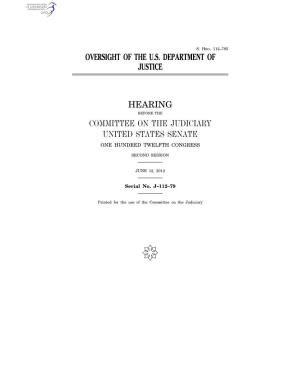 Oversight of the U.S. Department of Justice Hearing Committee on the Judiciary United States Senate