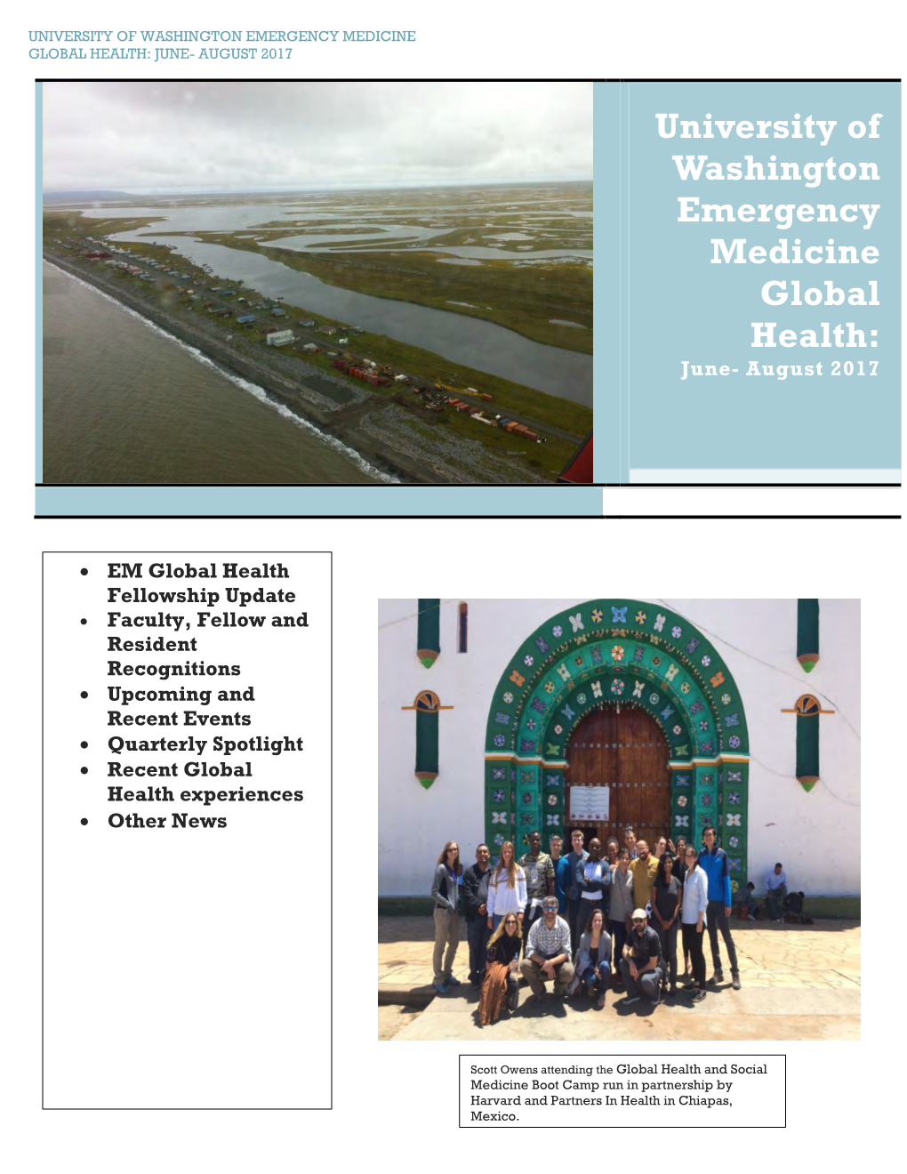 University of Washington Emergency Medicine Global Health: June- August 2017