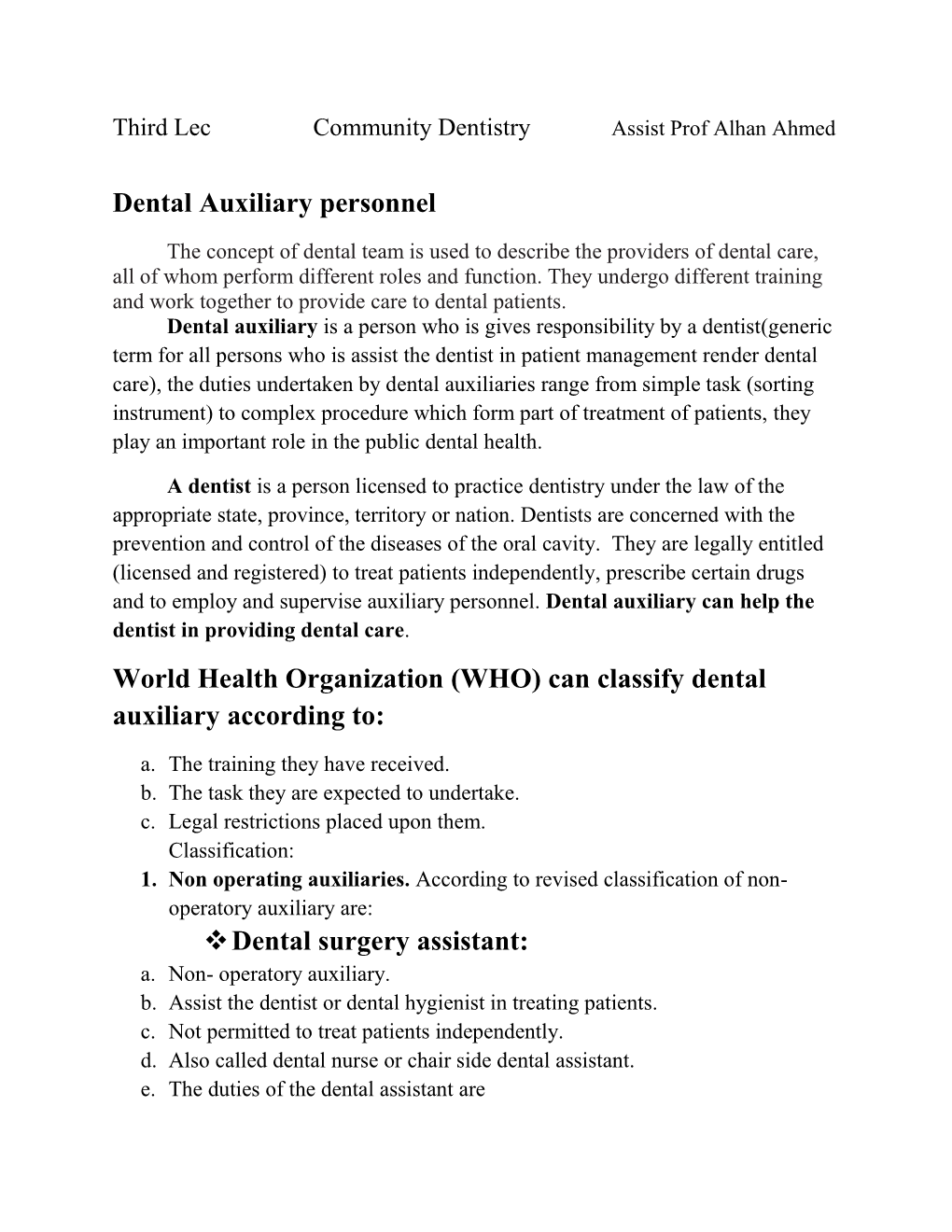 Dental Auxiliary Personnel World Health Organization (WHO) Can