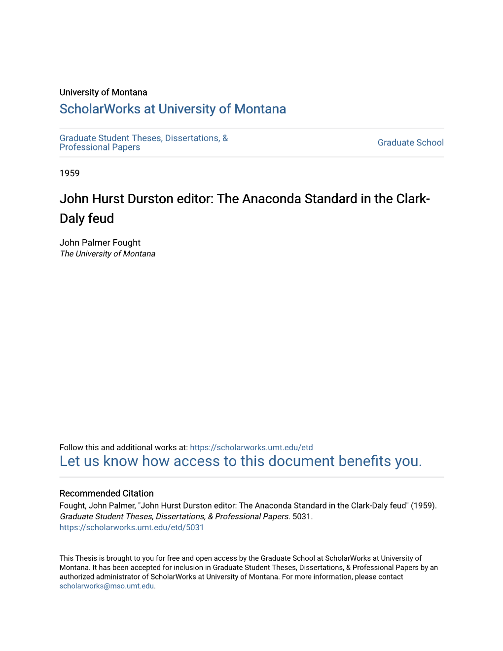 John Hurst Durston Editor: the Anaconda Standard in the Clark- Daly Feud