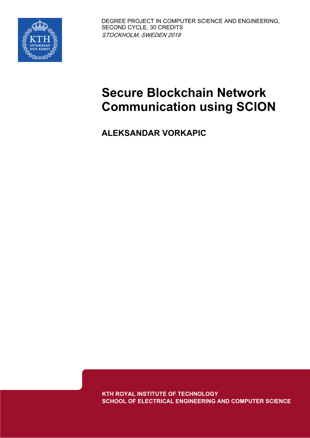 Secure Blockchain Network Communication Using SCION