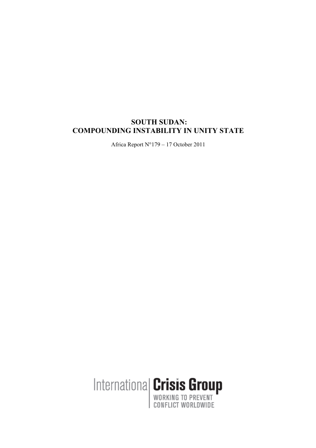 South Sudan: Compounding Instability in Unity State