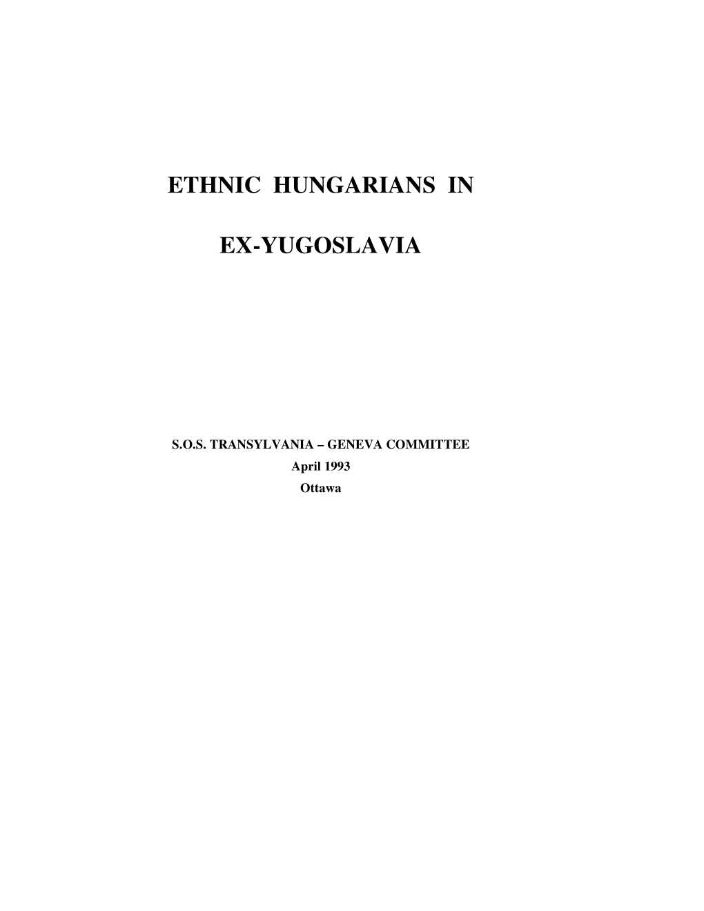 Ethnic Hungarians in Ex-Yugoslavia