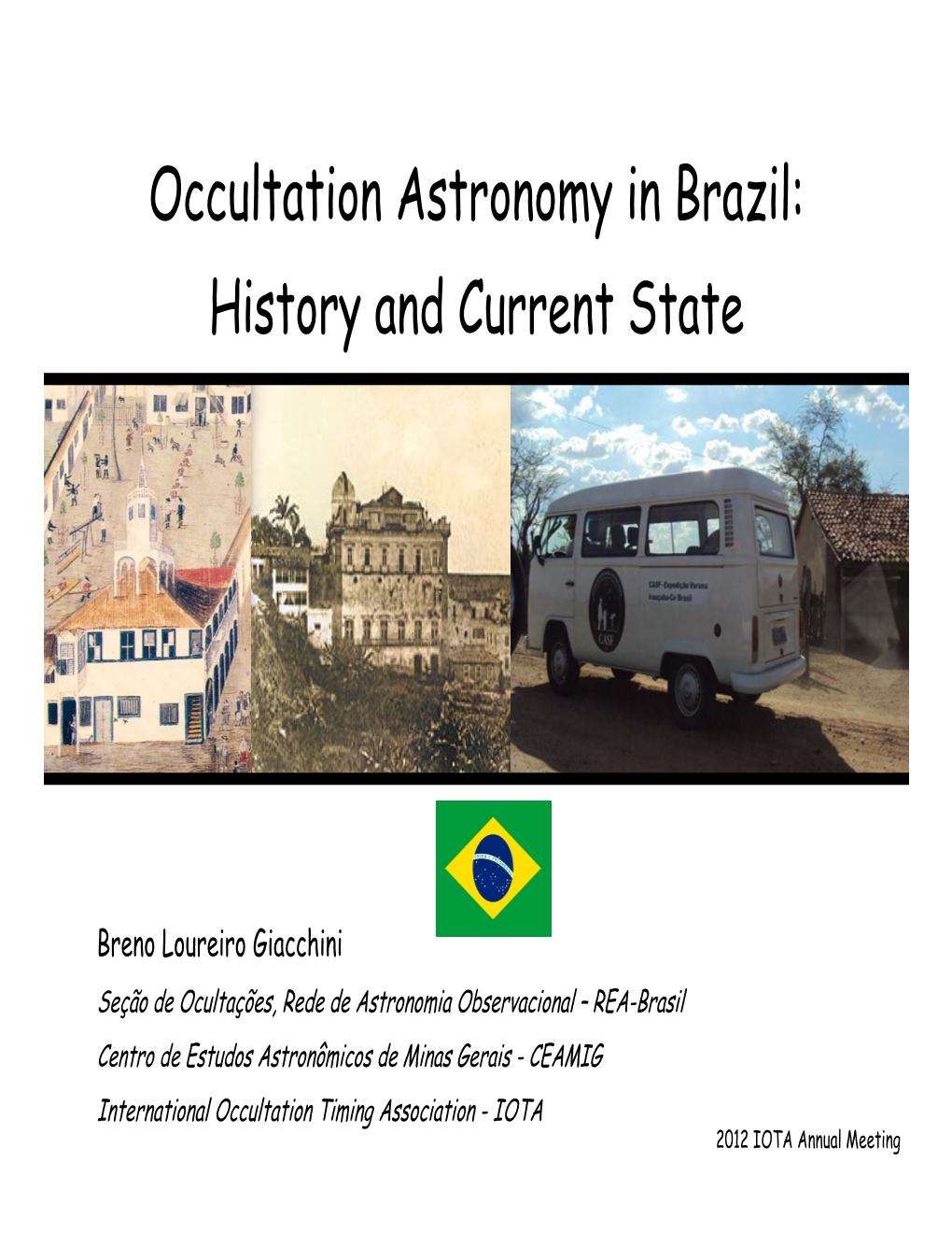 Occultation Astronomy in Brazil: History and Current State