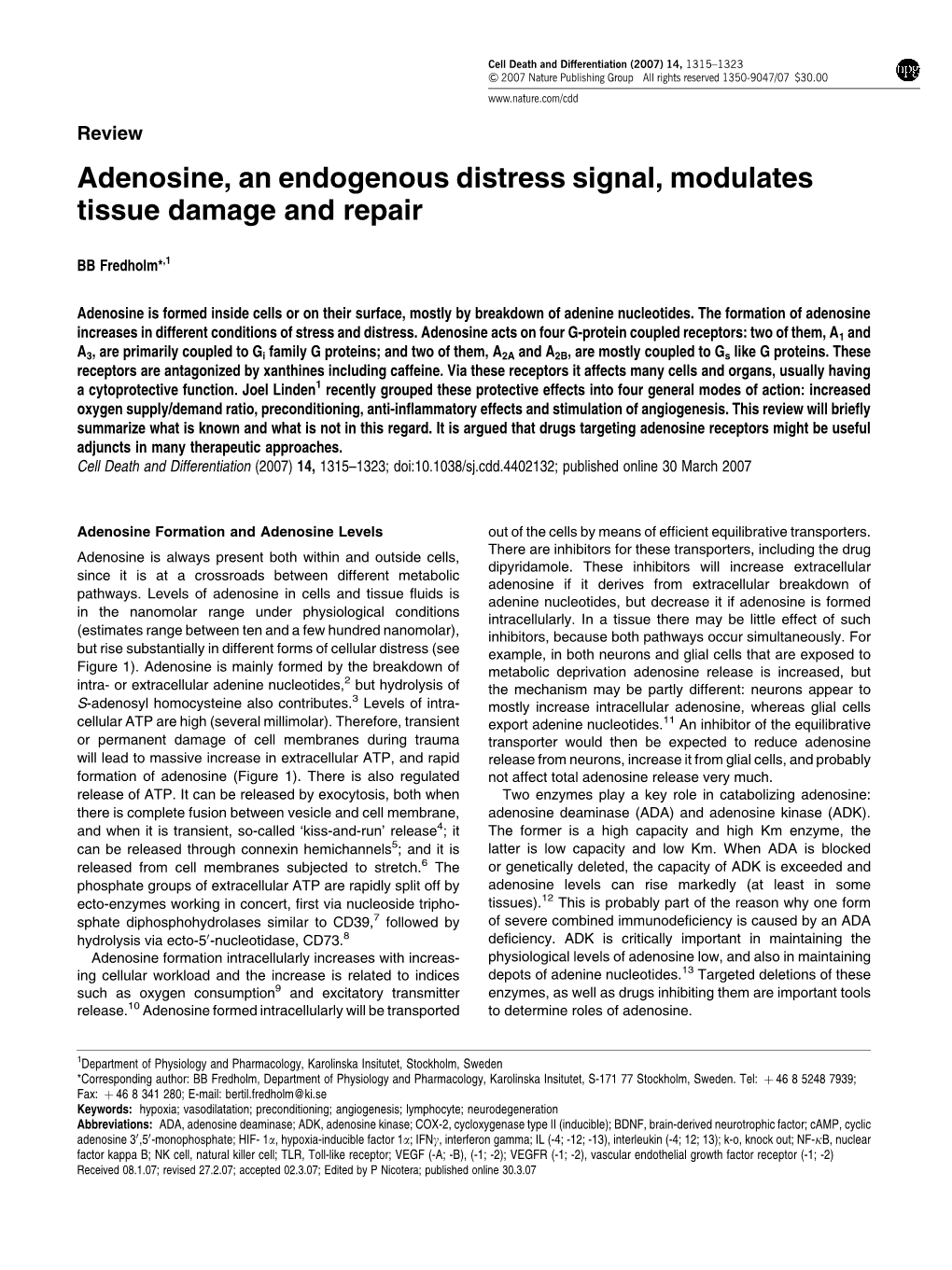 Adenosine, an Endogenous Distress Signal, Modulates Tissue Damage and Repair