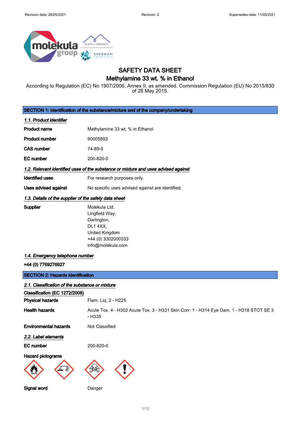 SAFETY DATA SHEET Methylamine 33 Wt. % in Ethanol According to Regulation (EC) No 1907/2006, Annex II, As Amended