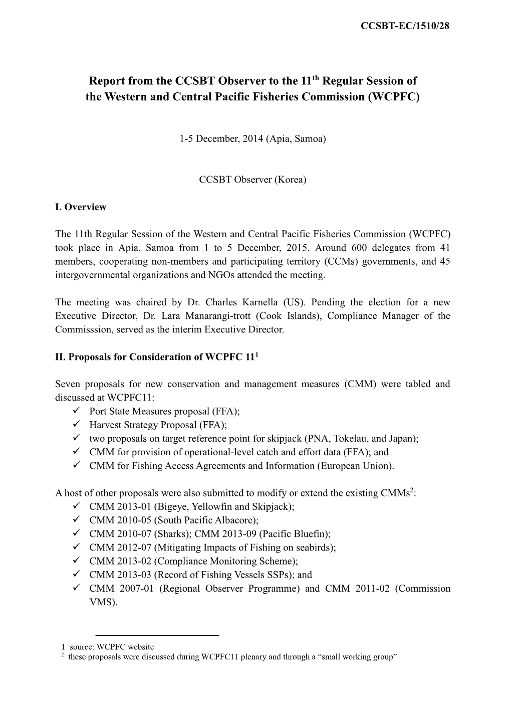 Report from the CCSBT Observer to the 11Th Regular Session of the Western and Central Pacific Fisheries Commission (WCPFC)