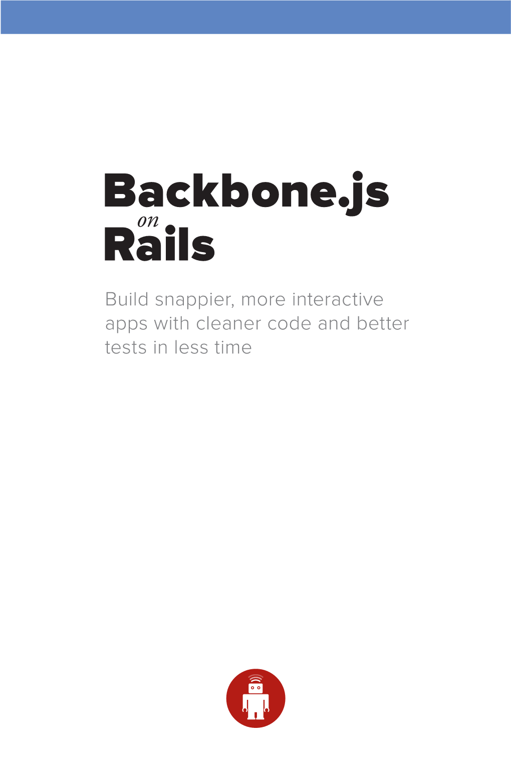 Backbone.Js on Rails