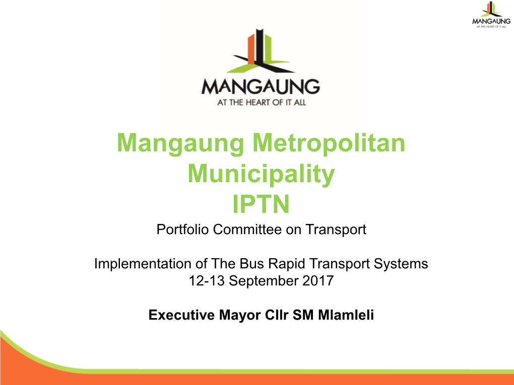 Mangaung Metropolitan Municipality IPTN Portfolio Committee on Transport