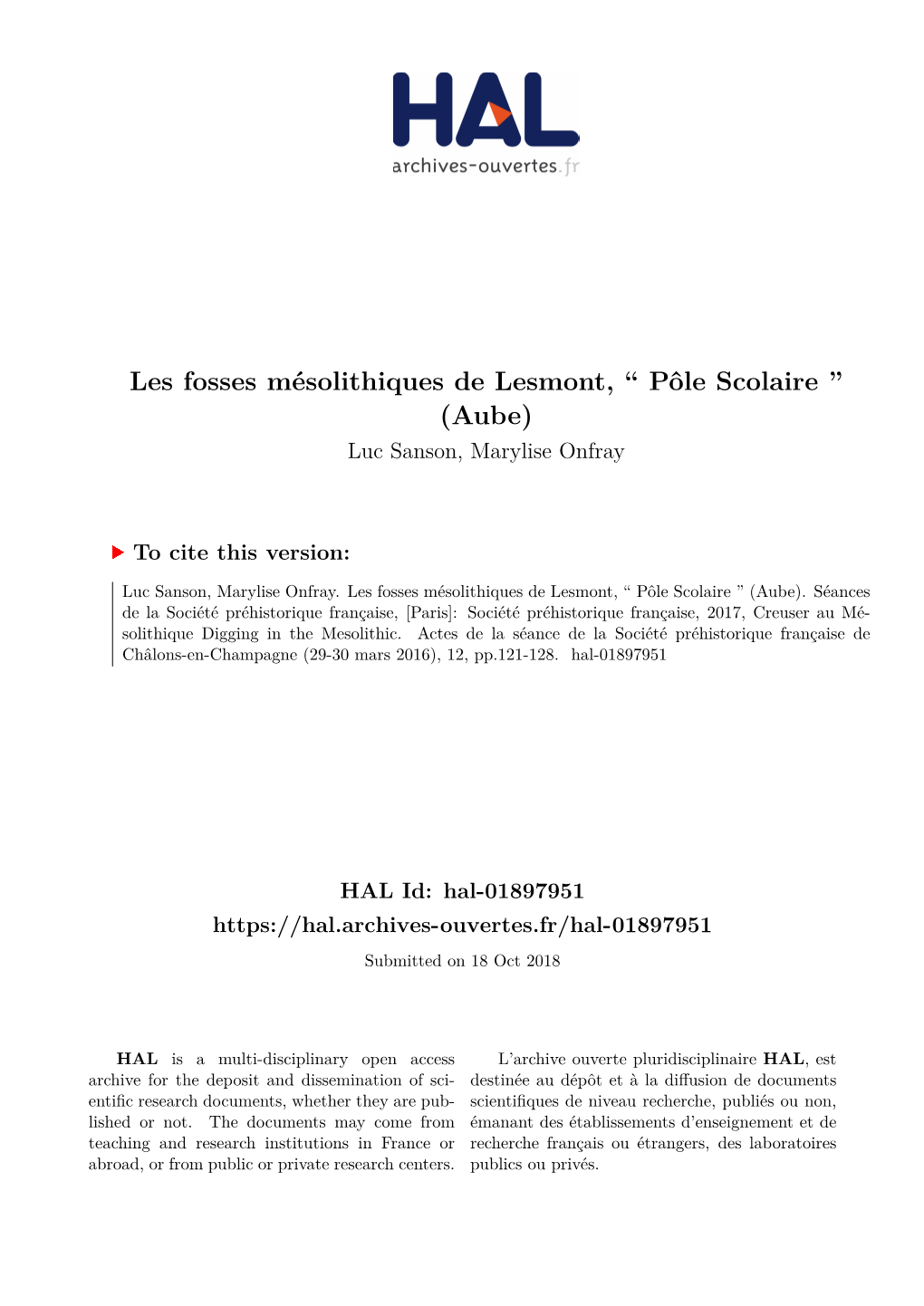 Les Fosses Mésolithiques De Lesmont, “ Pôle Scolaire ” (Aube) Luc Sanson, Marylise Onfray
