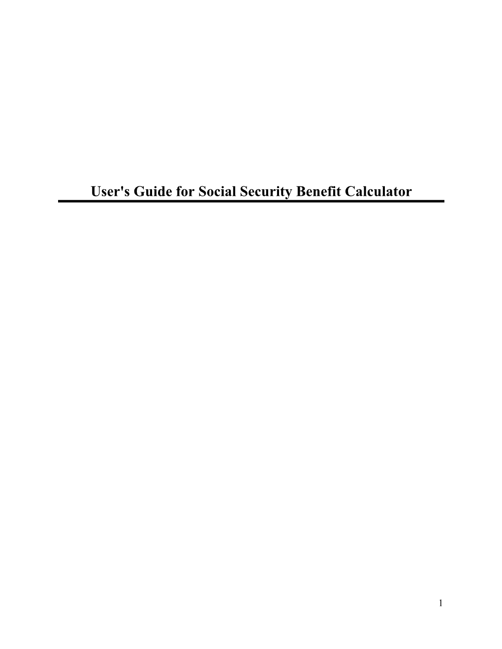 User's Guide for Social Security Benefit Calculator