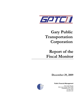 Fiscal Monitor Report 1 Gary Public Transportation Corporation