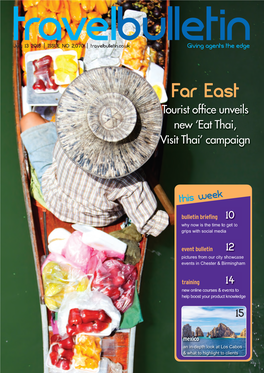 Far East Tourist Office Unveils New ‘Eat Thai, Visit Thai’ Campaign