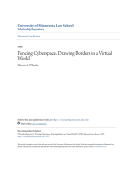 Fencing Cyberspace: Drawing Borders in a Virtual World Maureen A