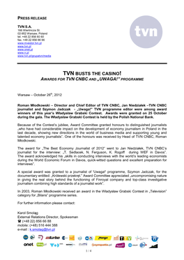 Tvn Busts the Casino! and „Uwaga!” Programme