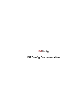 Ispconfig Documentation Ispconfig Documentation I