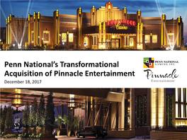 Penn National's Transformational Acquisition of Pinnacle Entertainment