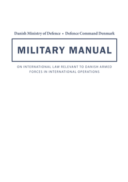 Denmark, Military Manual on International Law Relevant To