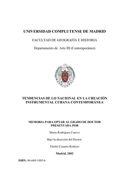 Leo Brouwer 251 Roberto Valera 260 Harold Gramatges 263 Argeliers León 272 Carlos Fariñas 277