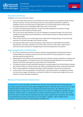 Cambodia Coronavirus Disease 2019 (COVID-19) Situation Report #2 13 July 2020 Report As of 13 July 2020, 11:30 Am ICT