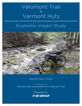 Velomont Trails + Vermont Huts Economic Impact Study