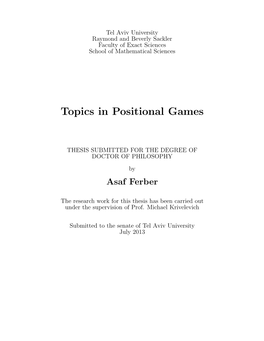 Topics in Positional Games
