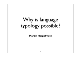 Why Is Language Typology Possible?