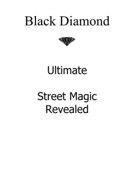 Street Magic Revealed