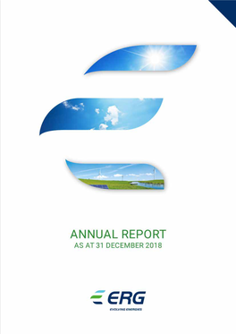 Erg S.P.A. Annual Report As at 31 December 2018 2 Annual Report 2018