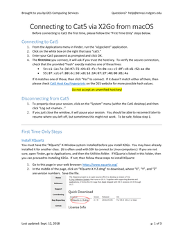 Connecting to Cat5 Via X2go from Macos Before Connecting to Cat5 the First Time, Please Follow the “First Time Only” Steps Below