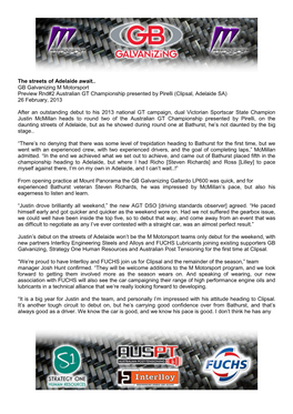 The Streets of Adelaide Await.. GB Galvanizing M Motorsport Preview Rnd#2 Australian GT Championship Presented by Pirelli (Clipsal, Adelaide SA) 26 February, 2013