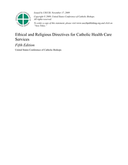 Ethical and Religious Directives for Catholic Health Care Services Fifth Edition United States Conference of Catholic Bishops CONTENTS