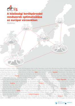 Optimising Bike Sharing in European Cities by OBIS Consortium © OBIS, 2011