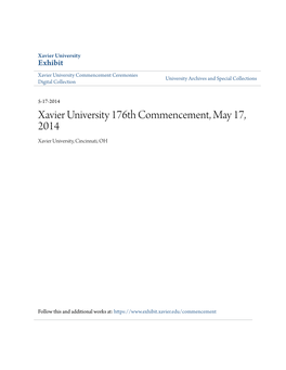 Xavier University 176Th Commencement, May 17, 2014 Xavier University, Cincinnati, OH
