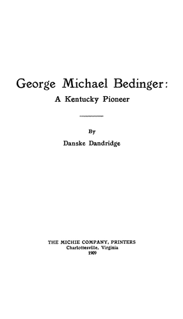 George Michael Bedinger : a Kentucky Pioneer