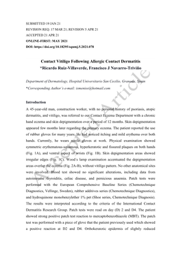 Contact Vitiligo Following Allergic Contact Dermatitis *Ricardo Ruiz-Villaverde, Francisco J Navarro-Triviño