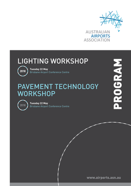 LIGHTING WORKSHOP 2018 2018 Brisbane Airportconference Centre Tuesday 22May Brisbane Airportconference Centre Tuesday 22May