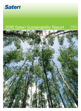 2016 Sateri Sustainability Report I 1