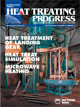 Progress the Business and Technology of Heat Treating ® May/June 2008 • Volume 8, Number 3