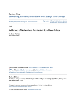 In Memory of Walter Cope, Architect of Bryn Mawr College