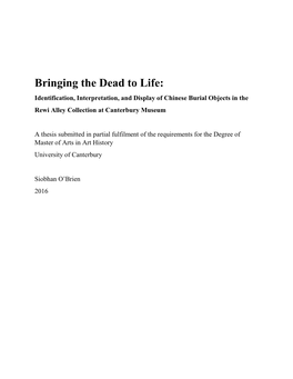 Bringing the Dead to Life: Identification, Interpretation, and Display of Chinese Burial Objects in the Rewi Alley Collection at Canterbury Museum