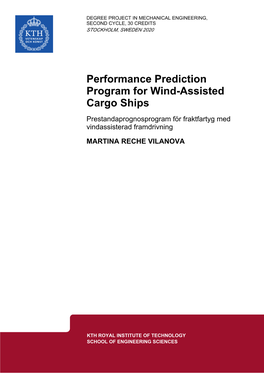 Performance Prediction Program for Wind-Assisted Cargo Ships Prestandaprognosprogram För Fraktfartyg Med Vindassisterad Framdrivning