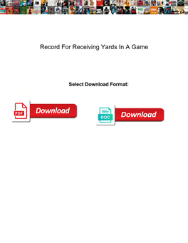 Record for Receiving Yards in a Game