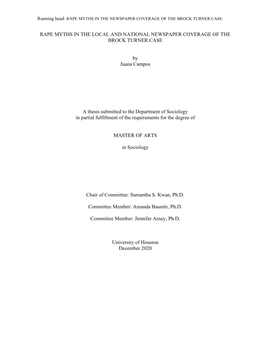 RAPE MYTHS in the LOCAL and NATIONAL NEWSPAPER COVERAGE of the BROCK TURNER CASE by Juana Campos a Thesis Submitted to the Depar