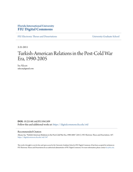 Turkish-American Relations in the Post-Cold War Era, 1990-2005 Isa Afacan Iafacan@Gmail.Com