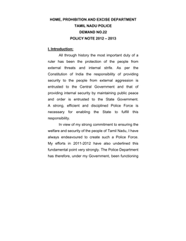 HOME, PROHIBITION and EXCISE DEPARTMENT TAMIL NADU POLICE DEMAND NO.22 POLICY NOTE 2012 – 2013 I. Introduction: All Through Hi