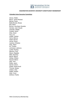 WAU Constituency Membership WASHINGTON ADVENTIST UNIVERSITY CONSTITUENCY MEMBERSHIP Columbia Union Executive Committee