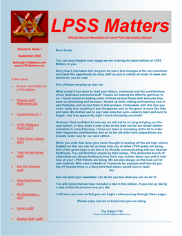 September 2008 You Can Only Imagine How Happy We Are to Bring the Latest Edition of LPSS Editor@ Lpssmatters .Com Matters to You